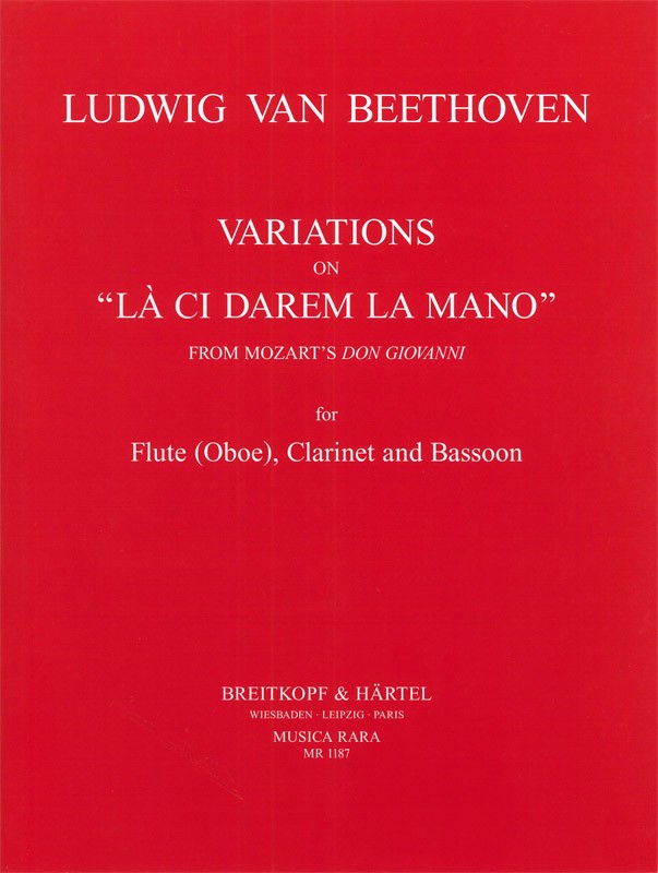 Variations on "Là ci darem la mano" from Mozart’s "Don Giovanni" WoO 28（フルート・クラリネット・バスーン版）