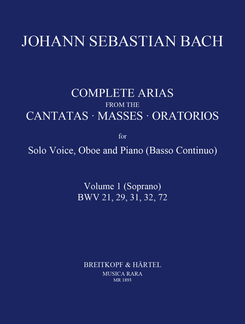 Complete Arias from the Cantatas, Masses, Oratorios, vol. 1（ソプラノ・オーボエ・通奏低音版）
