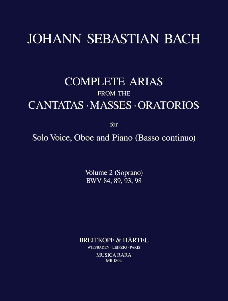 Complete Arias from the Cantatas, Masses, Oratorios, vol. 2（ソプラノ・オーボエ・通奏低音版）