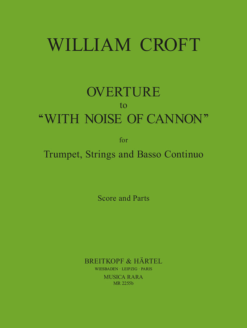 Overture to "With noise of cannon" [score and parts]