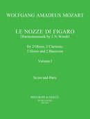 Le Nozze di Figaro K. 492, arranged for wind octet, vol. 1（スコアとパート譜）