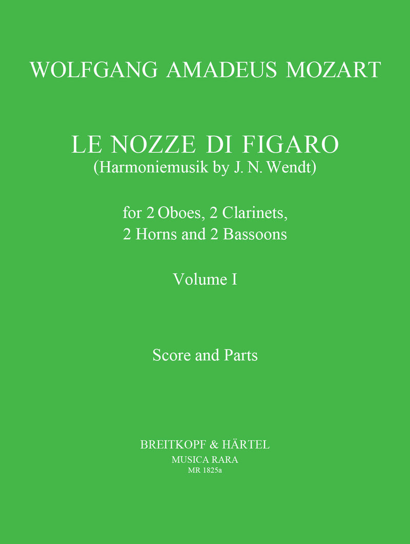 Le Nozze di Figaro K. 492, arranged for wind octet, vol. 1（スコアとパート譜）