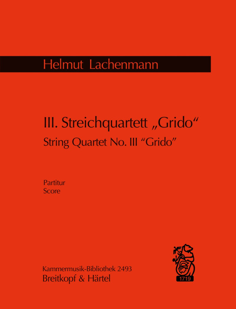 String Quartet No. 3 "Grido" [full score]