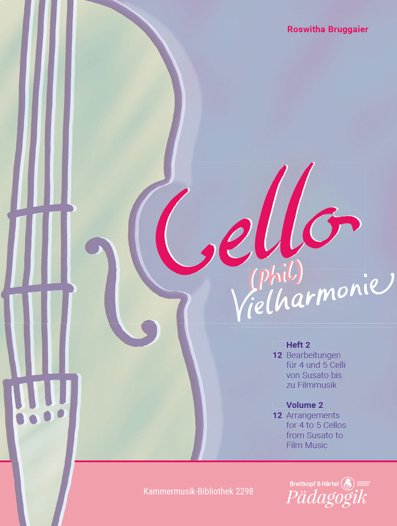 Cello-(Phil)Vielharmonie, vol. 2 - Parts on CD-ROM