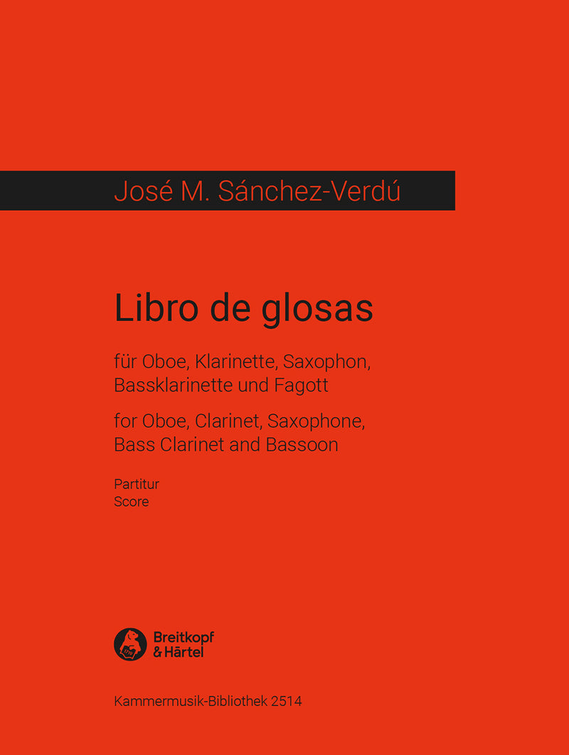Libro de glosas [full score]