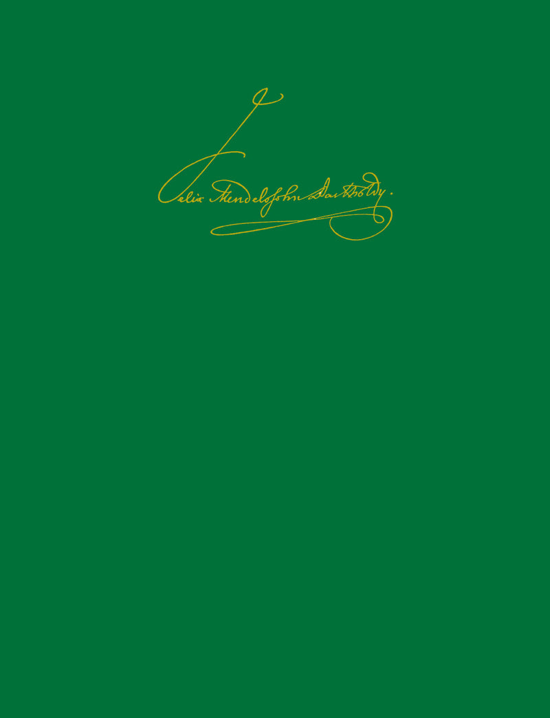 Leipzig Edition of the Works of Felix Mendelssohn Bartholdy, Series I (Orchestral works) – vol. 4