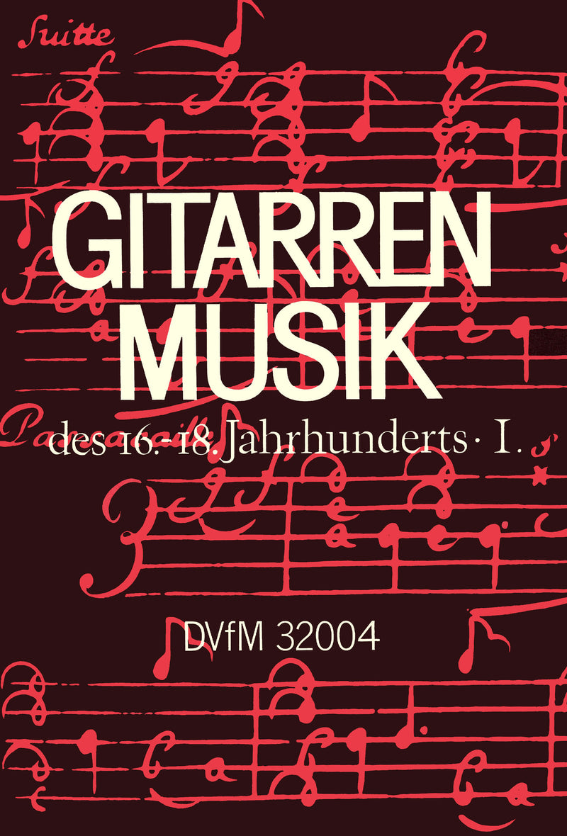 Guitar Music from the 16th-18th Century, vol. 1