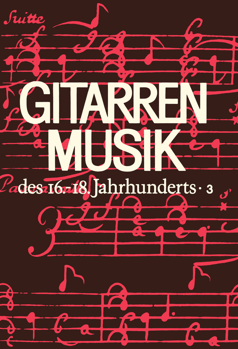 Guitar Music from the 16th-18th Century, vol. 3