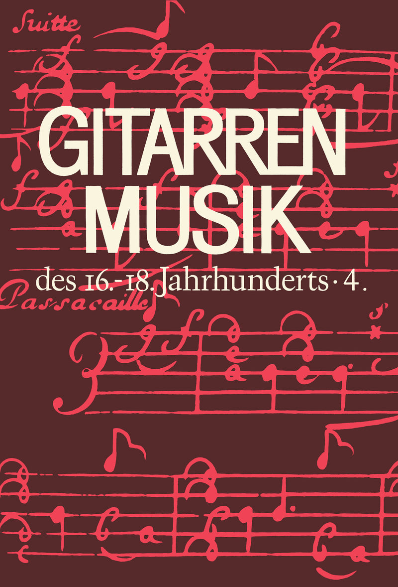 Guitar Music from the 16th-18th Century, vol. 4