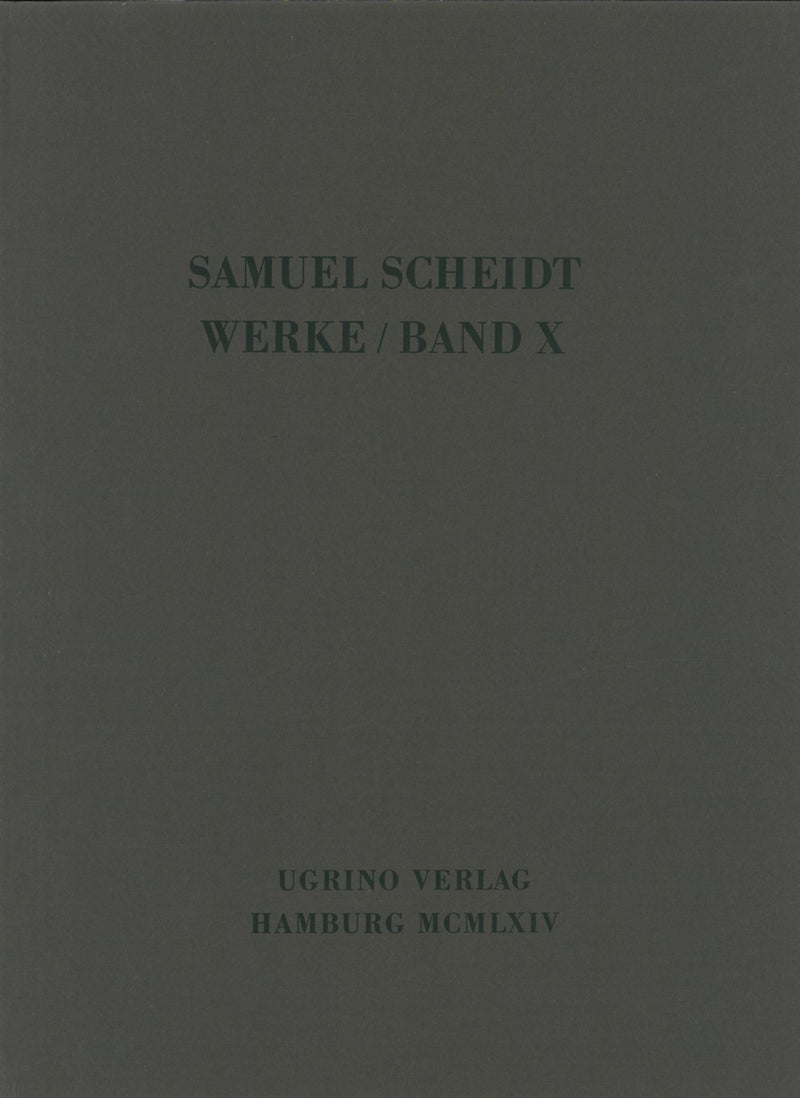 Complete works of Samuel Scheidt, vol. 10