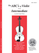 The ABCs of Violin for the Intermediate (Book 2)