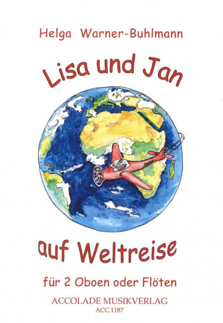 Lisa und Jan auf Weltreise (2 oboes or flutes)