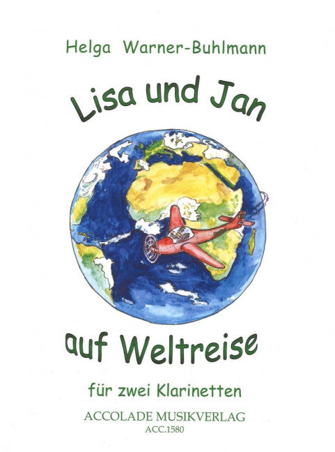 Lisa und Jan auf Weltreise (2 clarinets)