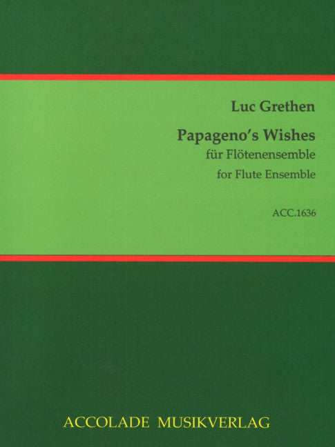 Papageno's Wishes