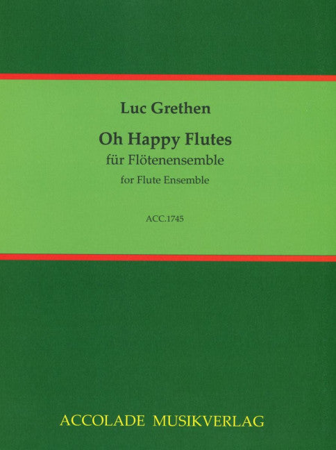 Oh Happy Flutes (Score)
