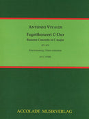 Fagottkonzert C-Dur RV 479 Fanna F..VIII,26 (Piano reduction with solo part)