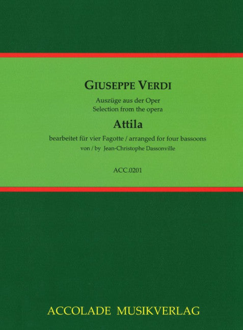 Attila - Auszüge aus der Oper