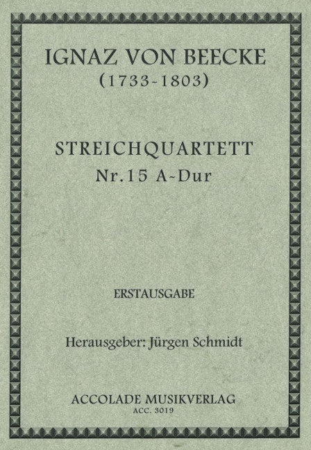 Streichquartett Nr. 15 A-Dur
