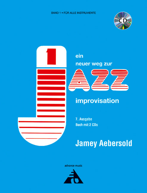 Jamey Aebersold - Ein neuer Weg zur Jazz Improvisation Vol. 1