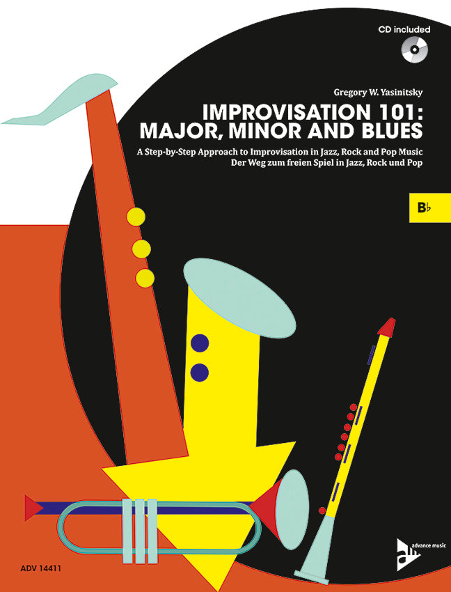 Improvisation 101: Major, Minor and Blues (melody instrument in Bb)