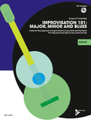 Improvisation 101: Major, Minor and Blues (guitar)