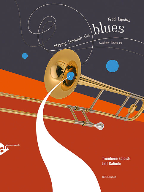 Playing Through The Blues - Trombone