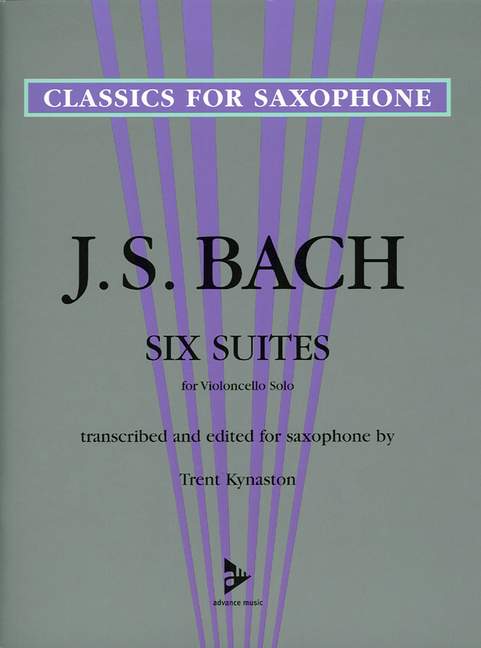 6 Suites for Violoncello Solo (arr. Saxophone)