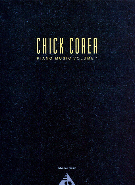 Chick Corea Piano Music Vol. 1