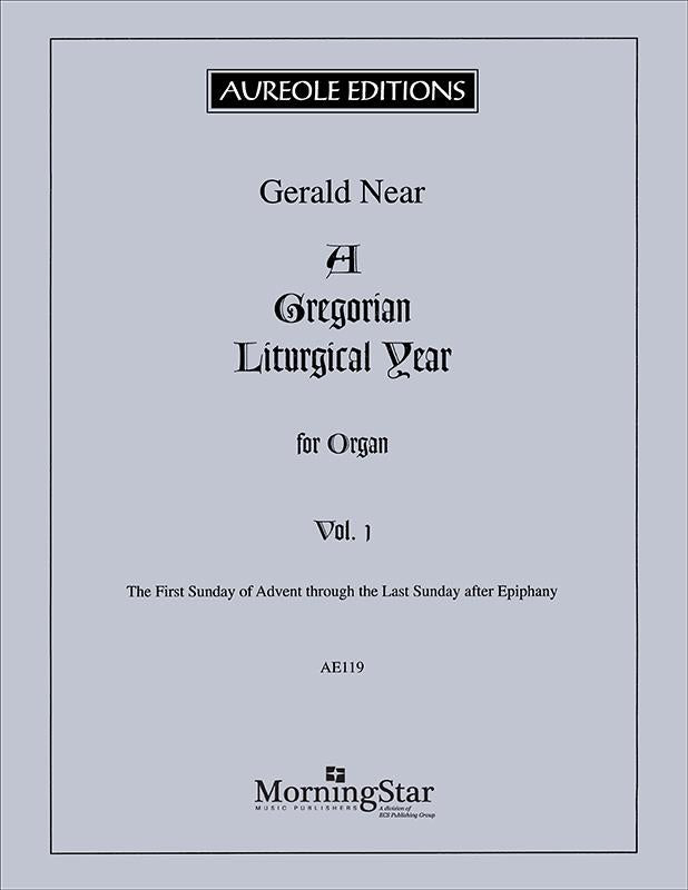 A Gregorian Liturgical Year, vol. 1