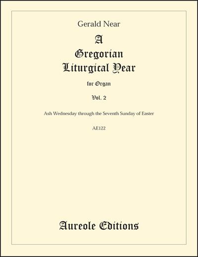 A Gregorian Liturgical Year, vol. 2