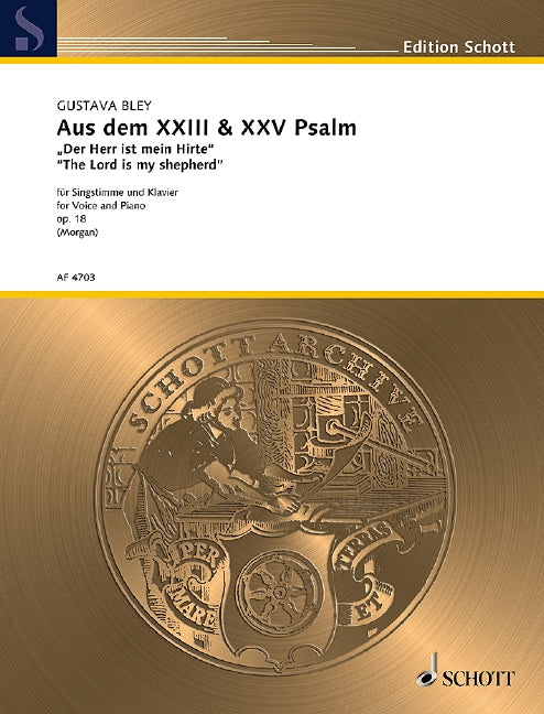 Aus dem XXIII & XXV Psalm op. 18