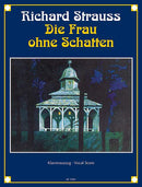 Die Frau ohne Schatten op. 65 (vocal/piano score)