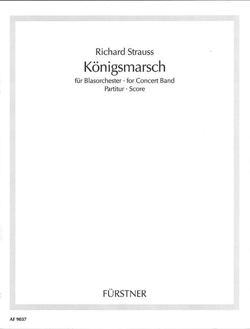 Königsmarsch o. Op. AV. 100 (score)