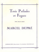 Trois préludes et fugues, op. 7