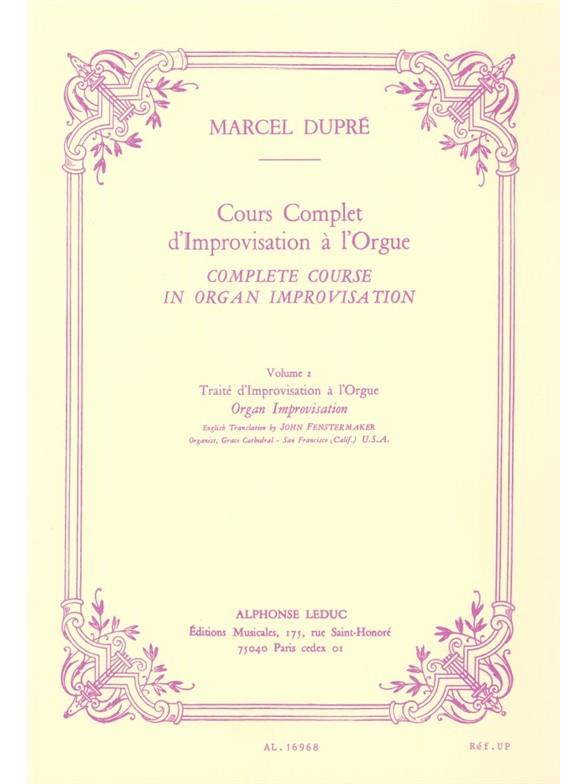 Cours complet d'improvisation à l'orgue（フランス語）, vol. 2