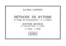 Jean-Marie Londeix: Méthode de Rythme Vol.1