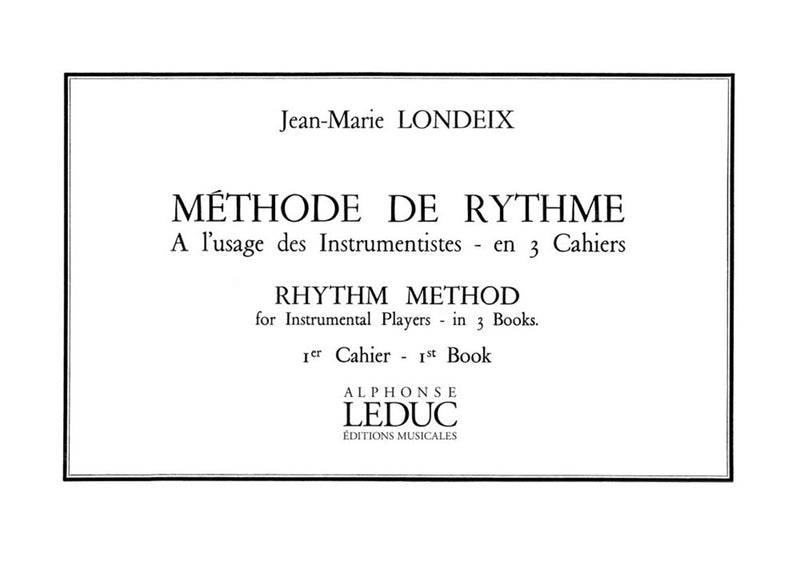 Jean-Marie Londeix: Méthode de Rythme Vol.1