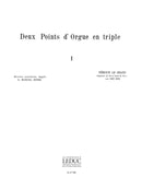 Deux points d’orgue en triple