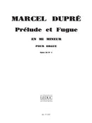Prélude et fugue en mi mineur = Prelude and Fugue in E minor