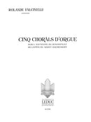 Cinq chorals d’orgue sur l’antienne du Magnificat du Saint-Sacrement