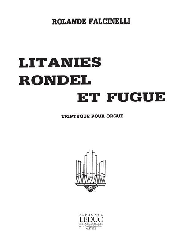 Litanies/Rondel/Fugue