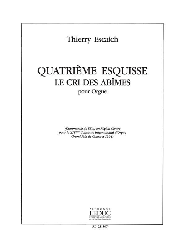 Escaich Esquisse No.4 Le Cri Des Abimes Organ