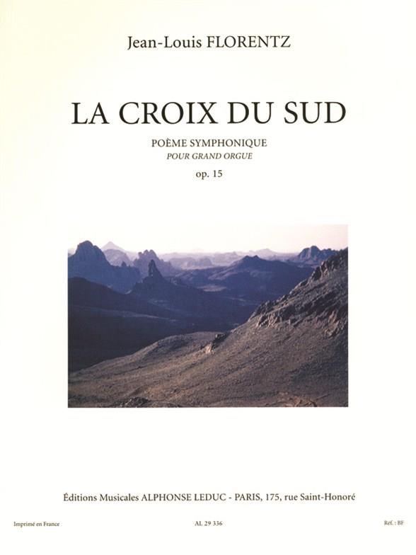 La Croix Du Sud, Op. 15