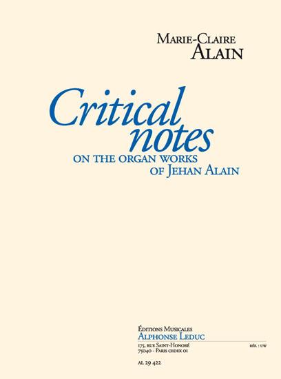 Critical Notes on the Organ Works of Jehan Alain