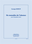 Six Monodies de l'Absence