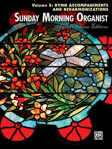 Sunday morning organist, vol. 3