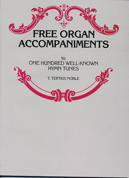 Free Organ Accompaniments to 100 Well-Known Hymns