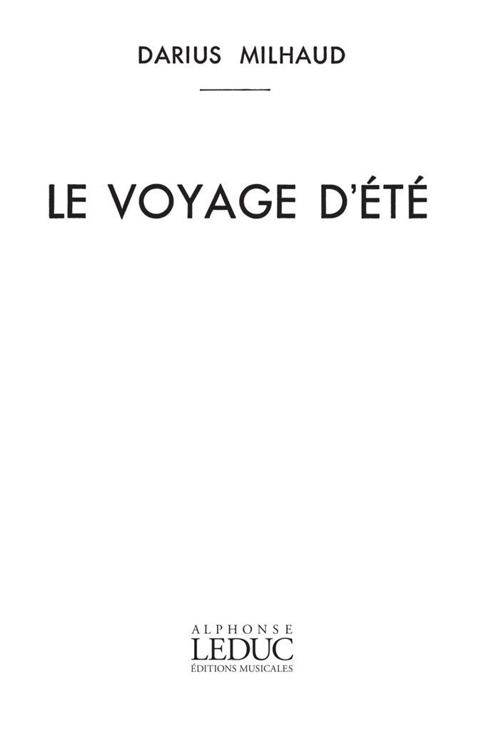 Le Voyage d'Eté op. 216, 15 Chansons