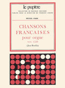 Chansons françaises pour orgue (vers 1550)