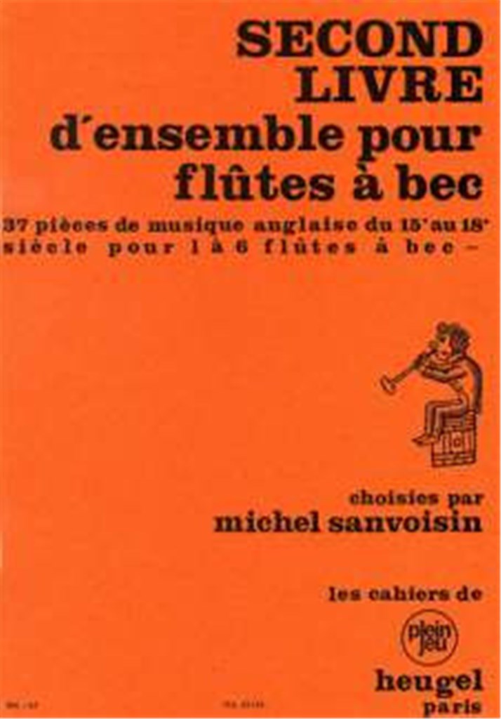 Deuxième Livre d'Ensemble pour Flûtes à Bec